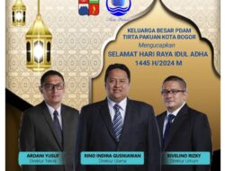 Keluarga Besar PDAM Tirta Pakuan Bogor Mengucapkan Selamat Hari Raya Idul Adha 2024